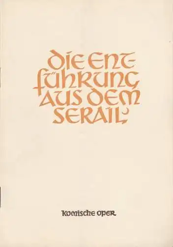 Komische Oper, Wolfgang Hammerschmidt, Reinhard Mieke, Rudolf Heinrich: Programmheft Wolfgang Amadeus Mozart DIE ENTFÜHRUNG AUS DEM SERAIL 16. April 1959. 