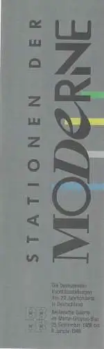 Berlinische Galerie, Ausstellungsbüro, Dagmar Götzen, Georg von Wilcken: Programmheft STATIONEN DER MODERNE Kunstausstellung Berlinische Galerie 1988. 