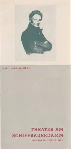 Theater am Schiffbauerdamm, Fritz Wisten: Programmheft Ferdinand Raimund DER BAUER ALS MILLIONÄR 1950. 
