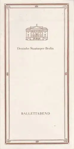 Deutsche Staatsoper Berlin: Programmheft BALLETTABEND Georges Bizet SINFONIE IN C / CARMEN-SUITE 30. Oktober 1988. 
