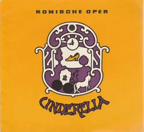 Komische Oper Berlin, Stefan Stompor, Francisco Nieva: Programmheft Sergej Prokofjew CINDERELLA Komische Oper Berlin 1970. 