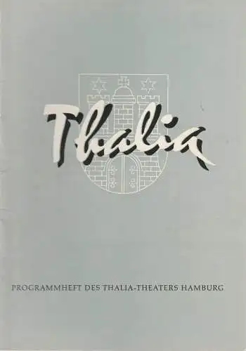 Thalia Theater Hamburg, Willy Maertens, Albert Dambek, Conrad Kayser, Rosemarie Pierer (Szenenfotos): Programmheft Uraufführung Kurt Heynicke STECKENPFERD UND STAATSSEKRETÄR 10. September 1959 116. Spielzeit 1959 / 60 Heft 2. 