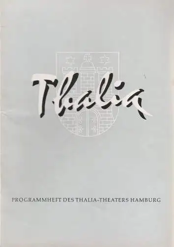 Thalia Theater Hamburg, Willy Maertens, Albert Dambek, Conrad Kayser: Programmheft F. Godrich / A. Hackett TAGEBUCH DER ANNE FRANK Thalia Theater 1956. 