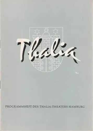Thalia Theater Hamburg, Willy Maertens, Albert Dambek, Conrad Kayser, Rosemarie Pierer (Szenenfotos): Programmheft Charlotte Frances MÄNNER FRAUEN UND TÖCHTER 115. Spielzeit 1958 / 59 Heft 4. 