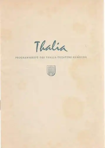 Thalia Theater Hamburg, Willy Maertens, Albert Dambek, Conrad Kayser: Programmheft  Marcel Pagnol DIE TOCHTER DES BRUNNENMACHERS 112. Spielzeit 1955 / 56 Heft 3. 