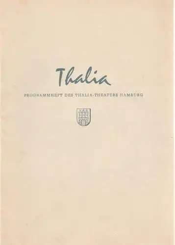 Thalia Theater Hamburg, Willy Maertens, Albert Dambek, Conrad Kayser: Programmheft Joseph Hayes EIN TAG WIE JEDER ANDERE 112. Spielzeit 1955 / 56 Heft 4. 