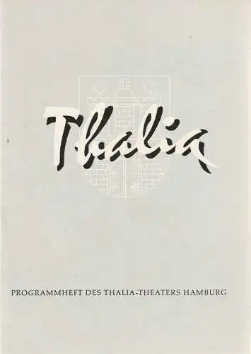 Thalia Theater Hamburg, Willy Maertens, Albert Dambek, Conrad Kayser, Rosemarie Pierer (Szenenfotos): Programmheft Bernard Shaw PYGMALION 116. Spielzeit 1959 / 60 Heft 8. 