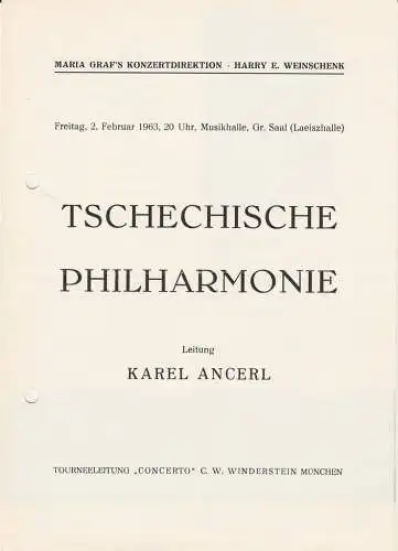Maria Graf's Konzertagentur Harry E. Weinschenk: Programmheft TSCHECHISCHE PHILHARMONIE KAREL ANCERL 2. Februar 1963 Musikhalle Großer Saal. 