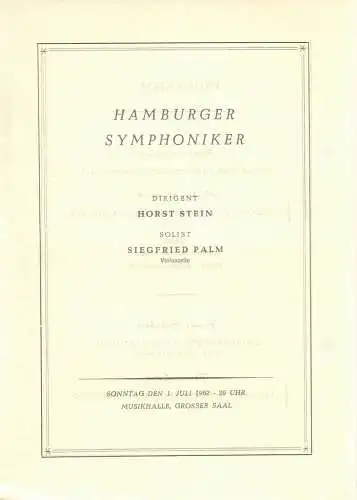 Hamburger Symphoniker: Theaterzettel HAMBURGER SYMPHONIKER HORST STEIN  SIEGFRIED PALM  1. Juli 1962 Musikhalle Großer Saal. 