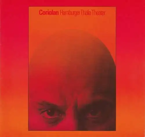 Hamburger Thalia Theater, Boy Gobert, Klaus Engeroff, Holger Matthies, Gerhard Blasche, Hans Meyer-Veden (Probenfotos): Programmheft Hans Hollmann  frei nach Shakespeare COROLIAN Thalia Theater 1977. 