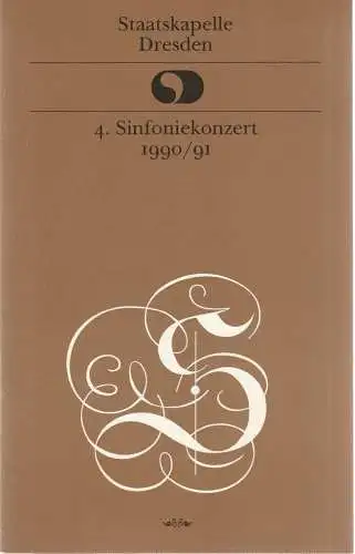 Staatsoper Dresden, Eberhard Steindorf, Ekkehard Walter: Programmheft STAATSKAPELLE DRESDEN  4. SINFONIEKONZERT 29- + 30. November 1990 Kulturpalast Spielzeit 1990 / 91. 