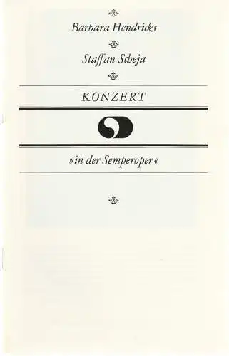 Staatsoper Dresden, Hella Bartnig: Programmheft KONZERT IN DER SEMPEROPER BARBARA HENDRICKS / STAFFAN SCHEJA 16. Oktober 1987. 