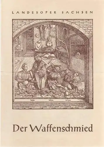 Landesbühnen Sachsen, Peter Richter: Programmheft Albert Lortzing DER WAFFENSCHMIED Landesoper Sachsen Heft 2 Spielzeit 1953 / 54. 
