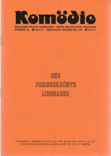 Komödie Boulevard-Theater Düsseldorf, Ingrid Braut, Alfons Höckmann, Horst Heinze: Programmheft L. Darbon / P. Whelan DER PREISGEKRÖNTE LIEBHABER Komödie 1980. 