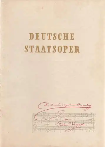 Deutsche Staatsoper Berlin, Peter Erich Kloos: Programmheft Richard Wagner DIE MEISTERSINGER VON NÜRNBERG 23. Januar 1954. 