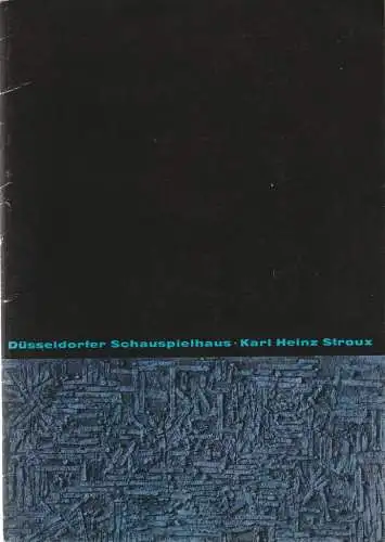 Düsseldorfer Schauspielhaus, Karl Heinz Stroux, G. Johannes Klose,  Lore Bermbach (Fotos): Programmheft Natalia Ginzburg WEIL DU SO FRÖHLICH BIST 11. Oktober 1966 Spielzeit 1966.. 