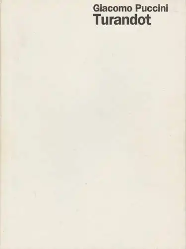 Staatsoper Stuttgart, Klaus Zehelein, Juliane Votteler, Hans-Jörg Michel ( Probenfotos ): Programmheft Giacomo Puccini TURANDOT Premiere 25. Mai 1997 Spielzeit 1996 / 96 Heft 36. 