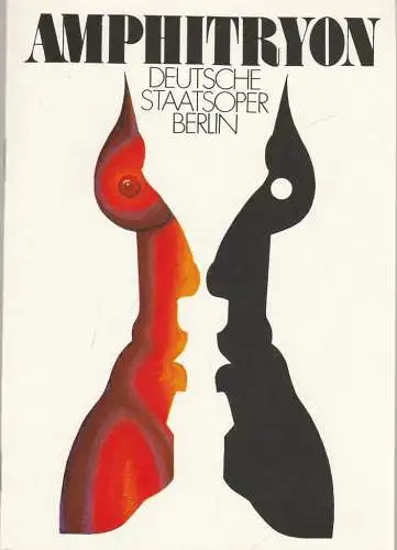 Deutsche Staatsoper Berlin, Deutsche Demokratische Republik, Walter Rösker, Wolfgang Jerzak, Rolf Kanzler, Rolf Xago Schröder, Hartmut Henning: Programmheft Uraufführung Rainer Kunad AMPHITRYON Deutsche Staatsoper 1984. 