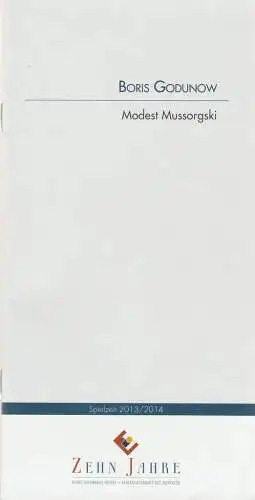 Theater Erfurt, Guy Montavon, Arne Langer, Ina Heimann, Bernadette Israel, Lutz Edelhoff (Probenfotos): Programmheft Modest Mussorgski BORIS GODUNOW Premiere 13. April 2014 Spielzeit 2013 / 2014. 