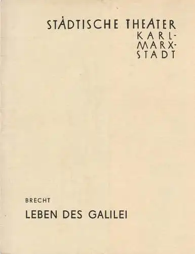 Städtische Theater Karl-Marx-Stadt, Hans Dieter Mäde, Wolf Ebermann, Hanns-Jochen Gebzel, Burkart Hernmarck: Programmheft Bertolt Brecht LEBEN DES GALILEI Premiere 10. März 1962 Spielzeit 1961 / 62. 