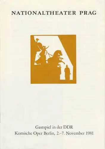 Künstler-Agentur der Deutschen Demokratischen Republik, Martin Vogler, E. Pfaltz: Programmheft Dvorak DER JAKOBINER Nationaltheater Prag Komische Oper 1981. 