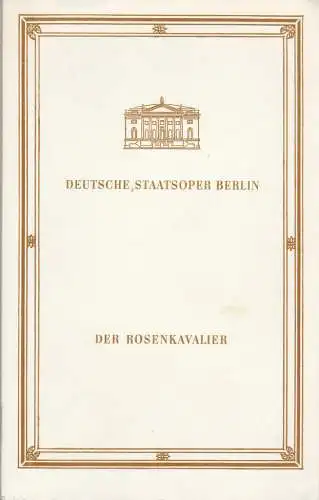 Deutsche Staatsoper Berlin Deutsche Demokratische Republik, Eberhard Streul, Ernst Lewinger: Programmheft Richard Strauss DER ROSENKAVALIER Wiederaufnahme 15. November 1984. 