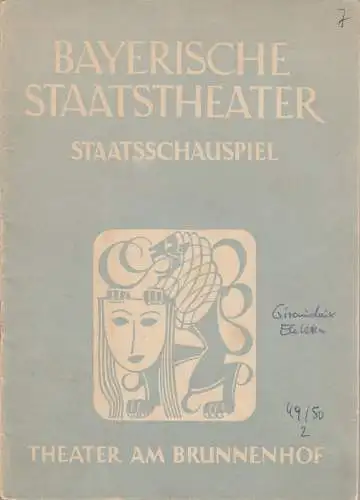 Bayerisches Staatsschauspiel, Alois Johannes Lippl, Hermann Wenninger, Max Högel: Programmheft William Shakespeare ROMEO UND JULIA Premiere 13 Oktober 1949 Theater Am Brunnenhof Spielzeit 1949 / 50 Heft 2. 