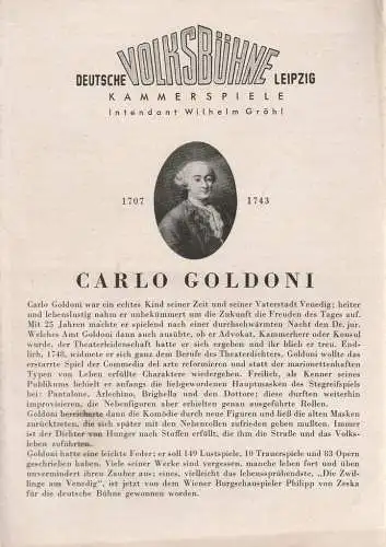 Deutsche Volksbühne Leipzig Kammerspiele, Wilhelm Gröhl: Programmheft Carlo Goldoni DIE ZWILLINGE AUS VENEDIG ca. 1950. 