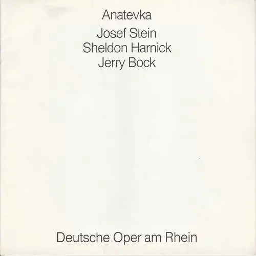 Deutsche Oper am Rhein   Theatergemeinschaft Düsseldorf Duisburg, Kurt Horres, Günther Weißenborn, Gerda Zientek, Dieter Parsch (Probenfotos): Programmheft Jerry Bock ANATEVKA Premiere 6. März.. 