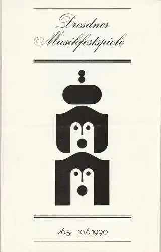 Direktor der Dresdner Musikfestspiele Winfried Höntsch, Carsta Fanger, Gudrun Kleineidam: Programmheft DRESDNER MUSIKFESTSPIELE 26.5. bis 10.6.1990   7. Juni 1990  SHINSEI NIHON SYMPHONY ORCHESTRA Festsaal Kulturpalast. 