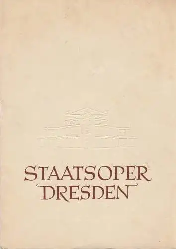 Staatsoper Dresden, Heinrich Allmeroth, Eberhard Sprink: Programmheft Giuseppe Verdi AIDA 29. August 1958 Großes Haus. 
