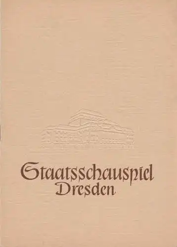 Staatsschauspiel Dresden, Heinrich Allmeroth, Heinz Pietzsch: Programmheft William Shakespeare DER WIDERSPENSTIGEN ZÄHMUNG Spielzeit 1956 / 57 Blätter des Staatsschauspiels Dresden. 