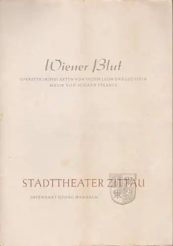 Stadttheater Zittau, Georg Wambach: Programmheft Johann Strauss WIENER BLUT 1954. 