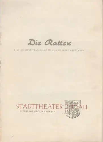 Stadttheater Zittau, Georg Wambach: Programmheft Gerhart Hauptmann DIE RATTEN 1955. 