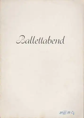 Stadttheater Zittau, Intendanz, Karl Heinz Rockenfeller. Lydia Nachtigall: Programmheft BALLETTABEND Stadttheater Zittau 1959. 