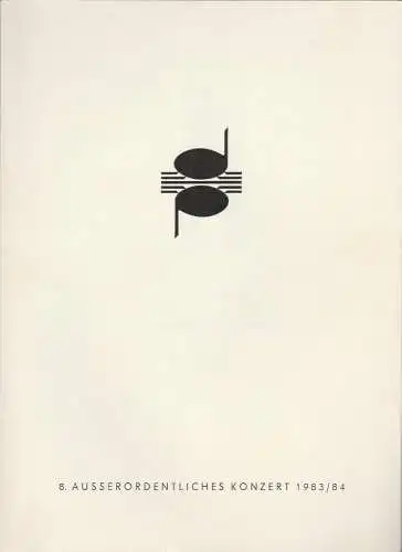 Dresdner Philharmonie, Herbert Kegel, Dieter Härtwig: Programmheft DRESDNER PHILHARMONIE   8. AUSSERORDENTLICHES KONZERT 26. + 27. Mai 1984 Festsaal Kulturpalast Dresden Programmblätter der Dresdner Philharmonie 1983 / 84. 