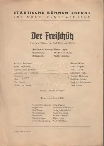 Städtische Bühnen Erfurt, Ernst Wiegand: Theaterzettel Carl Maria von Weber DER FREISCHÜTZ Bühnen Erfurt ca. 1946. 