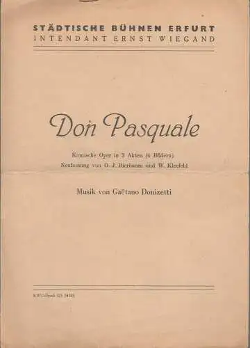 Städtische Bühnen Erfurt, Ernst Wiegand: Programmheft Gaetano Donizetti DON PASQUALE ca. 1946. 