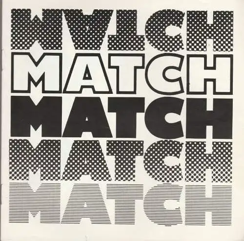 Theater der Stadt Cottbus, Johannes Steurich, Hans-Hermann Liebrecht, Walter Böhm: Programmheft Jürgen Gross MATCH Theater der Stadt Cottbus 1980. 