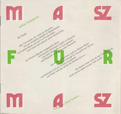 Theater der Stadt Cottbus, Johannes Steurich, Jutta Maria Winkler, Hans-Hermann Liebrecht, Rudolf Sittner: Programmheft William Shakespeare MASZ FÜR MASZ Premiere 28. Januar 1988 Spielzeit 1987 / 88 Heft 6 (Maß für Maß ). 