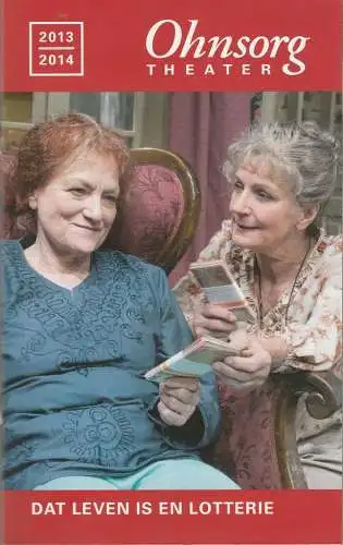Ohnsorg-Theater, Christian Seeler, Cornelia Stein, Maike Kollenrott: Programmheft Stefanie Stroebele DAT LEVEN IS EN LOTTERIE Ohnsorg-Theater 2014. 