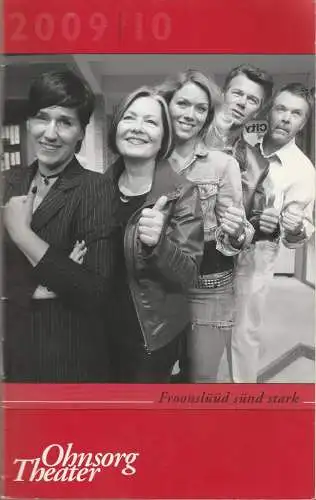 Ohnsorg-Theater, Christian Seeler, Cornelia Stein, Manfred Hinrichs, Miriam Schaal, Maike Kollenrott: Programmheft Horst Pillau FROONSLÜÜD SÜND STARK Ohnsorg-Theater 2009. 