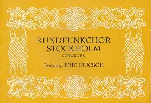 Künstler-Agentur der DDR, Hermann Börner, Wolfgang Kühnelt: Programmheft RUNDFUNKCHOR STOCKHOLM ERIC ERICSON Tournee 1980. 
