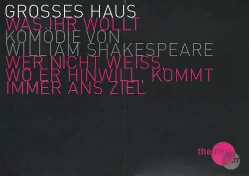 Theater Ulm, Andreas von Studnitz, Michael Sommer, Jochen Klenk (Fotos): Programmheft William Shakespeare WAS IHR WOLLT Premiere 25. Oktober 2008 Großes Haus Spielzeit 2008 / 2009. 