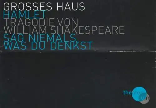 Theater Ulm, Andreas von Studnitz, Michael Sommer, Jochen Klenk (Fotos): Programmheft William Shakespeare HAMLET Premiere 27. Januar 2011 Großes Haus Spielzeit 2010 / 2011. 