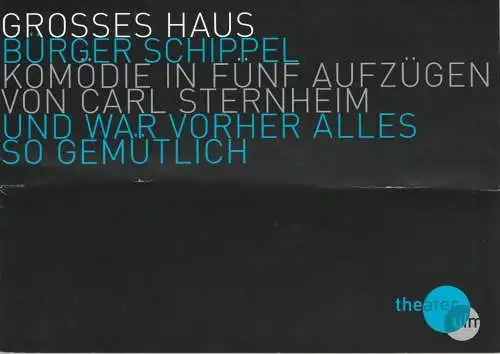 Theater Ulm, Andreas von Studnitz, Silke Meier-Künzel, Martin Kaufhold (Fotos): Programmheft Carl Sternheim BÜRGER SCHNIPPEL Premiere 18. November 2010 Großes Haus Spielzeit 2010 / 2011. 