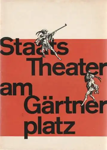 Staatstheater am Gärtnerplatz, Josef Heinzelmann, Ruodi Barth, Eberhard Lorenz, Horst Giessner (Fotos): Programmheft Gioacchino Rossini DIE SEIDENE LEITER / Uraufführung Albert Roussel  DAS TESTAMENT.. 