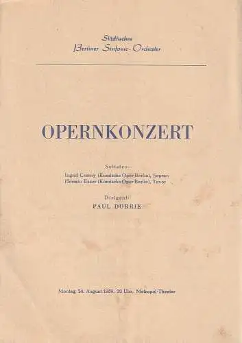 Städtisches Berliner Sinfonie-Orchester: Theaterzettel OPERNKONZERT  PAUL DÖRRIE 24. August 1959 Metropol-Theater. 