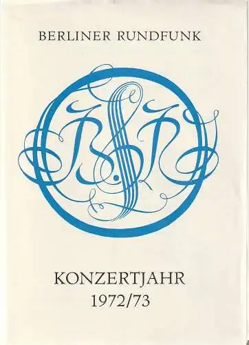 Berliner Rundfunk: Programmheft BERLINER RUNDFUNK RUNDFUNK-SINFONIE-ORCHESTER BERLIN 8.+9. 10. 1972. 