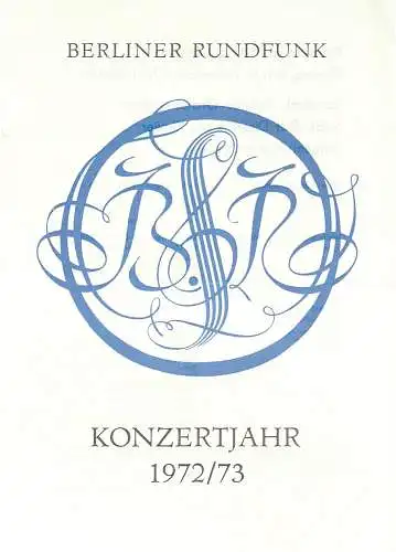 Berliner Rundfunk: Theaterzettel BERLINER RUNDFUNK RUNDFUNK-SINFONIE-ORCHESTER BERLIN 13. November 1972 Metropol-Theater Konzertjahr 1972 / 73. 